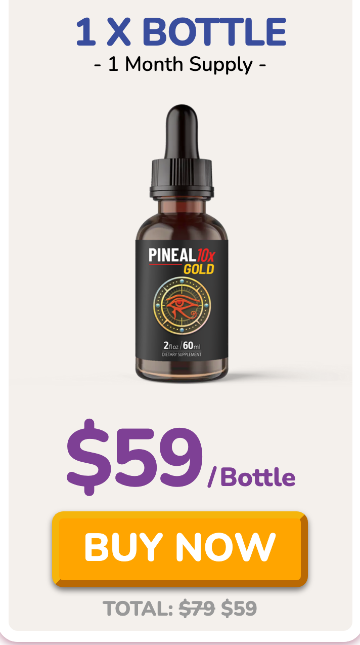 Pineal 10x 60 day supply pricing